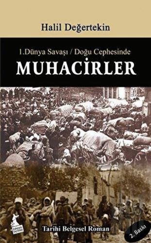 1. Dünya Savaşı Doğu Cephesinde Muhacirler | Kitap Ambarı