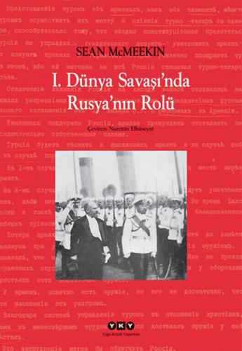 1. Dünya Savaşı’nda Rusya’nın Rolü | Kitap Ambarı