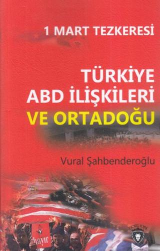 Türkiye ABD İlişkileri ve Ortadoğu | Kitap Ambarı