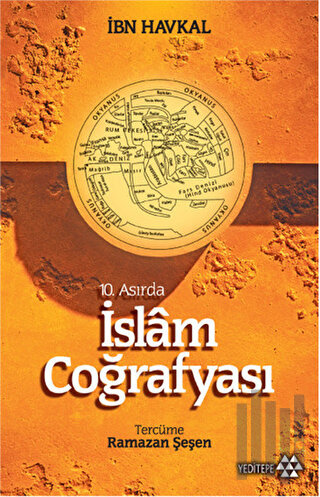 10. Asırda İslam Coğrafyası | Kitap Ambarı