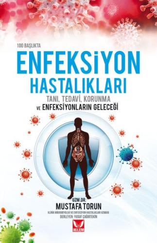 100 Başlıkta Enfeksiyon Hastalıkları | Kitap Ambarı