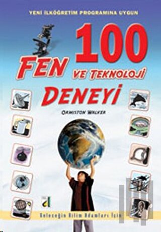 100 Fen ve Teknoloji Deneyi | Kitap Ambarı