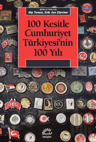 100 Kesitle Cumhuriyet Türkiyesi'nin 100 Yıl | Kitap Ambarı