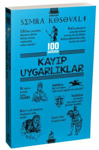 100 Soruda Kayıp Uygarlıklar | Kitap Ambarı