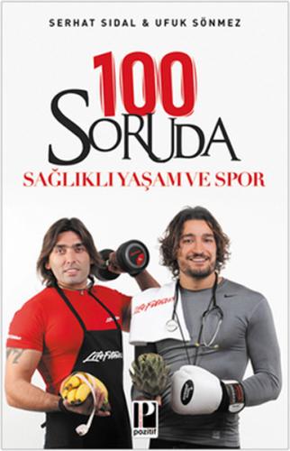 100 Soruda Sağlıklı Yaşam ve Spor | Kitap Ambarı