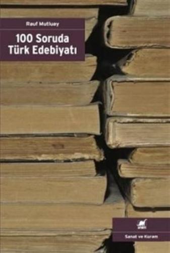 100 Soruda Türk Edebiyatı | Kitap Ambarı