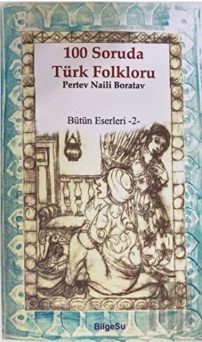 100 Soruda Türk Folkloru | Kitap Ambarı