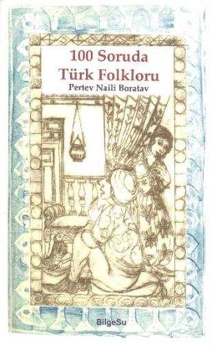 100 Soruda Türk Folkloru | Kitap Ambarı