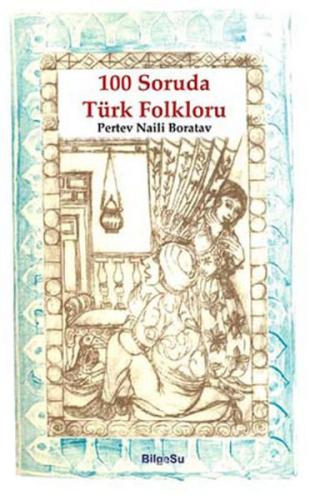 100 Soruda Türk Folkloru | Kitap Ambarı