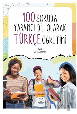 100 Soruda Yabancı Dil Olarak Türkçe Öğretimi | Kitap Ambarı