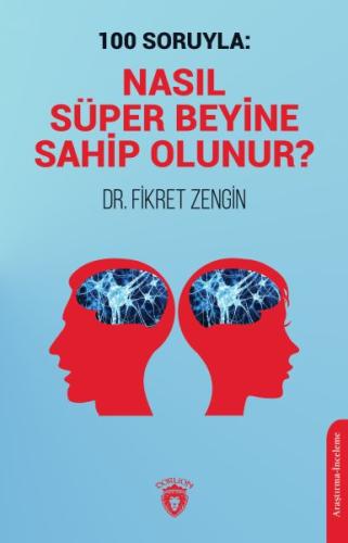 100 Soruyla: Nasıl Süper Beyine Sahip Olunur? | Kitap Ambarı