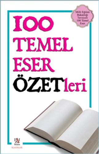 100 Temel Eser Özetleri | Kitap Ambarı