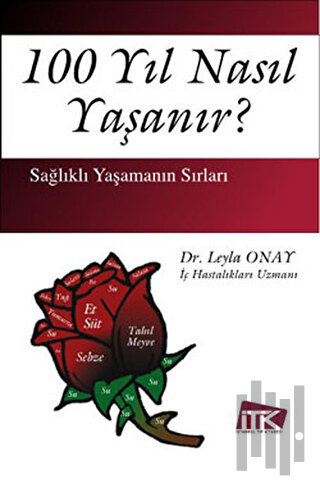 100 Yıl Nasıl Yaşanır? | Kitap Ambarı