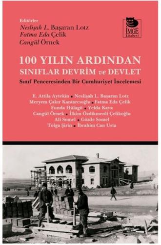 100 Yılın Ardından Sınıflar, Devrim ve Devlet | Kitap Ambarı