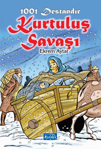 1001 Destandır Kurtuluş Savaşı | Kitap Ambarı