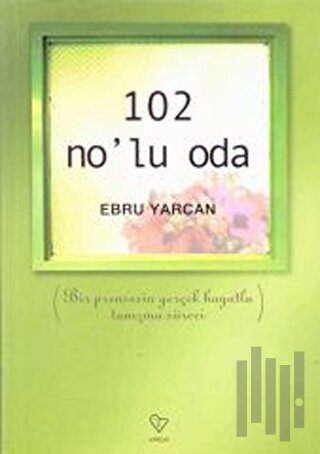 102 No’lu Oda | Kitap Ambarı