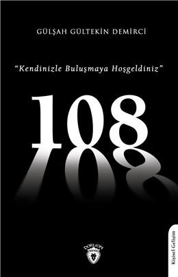 108 "Kendinizle Buluşmaya Hoşgeldiniz" | Kitap Ambarı