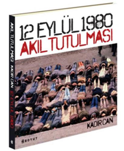 12 Eylül 1980 Akıl Tutulması | Kitap Ambarı