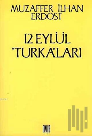 12 Eylül Turka’ları | Kitap Ambarı