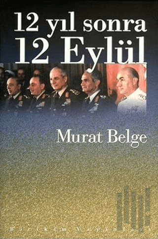 12 yıl sonra 12 Eylül | Kitap Ambarı