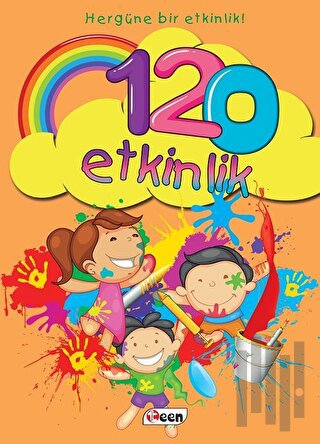 120 Etkinlik - Hergüne Bir Etkinlik! | Kitap Ambarı