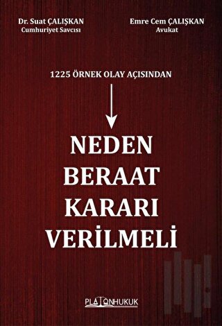 1225 Örnek Olay Açısından Neden Beraat Kararı Verilmeli | Kitap Ambarı