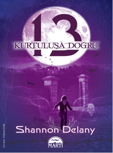 13: Kurtuluşa Doğru | Kitap Ambarı