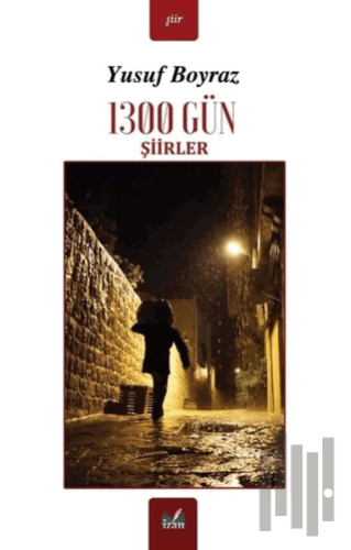 1300 Gün Şiirler | Kitap Ambarı