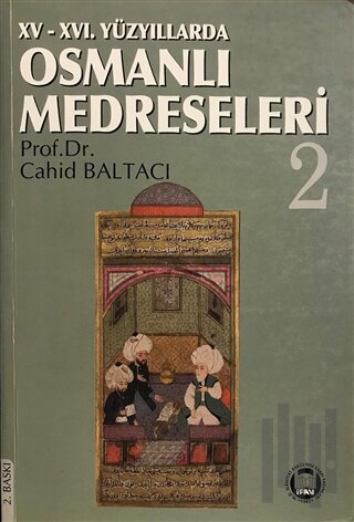 15 - 16. Yüzyıllarda Osmanlı Medreseleri 2 | Kitap Ambarı