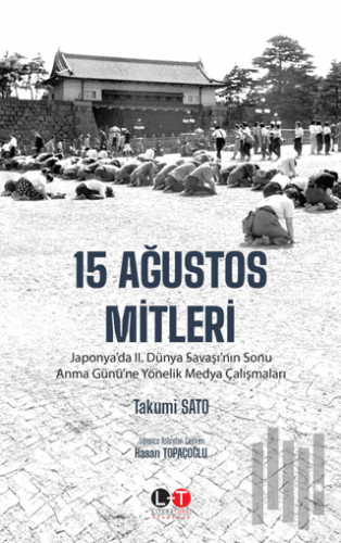 15 Ağustos Mitleri | Kitap Ambarı