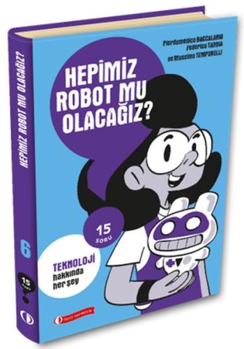 15 Soru Serisi - Hepimiz Robot Mu Olacağız? | Kitap Ambarı