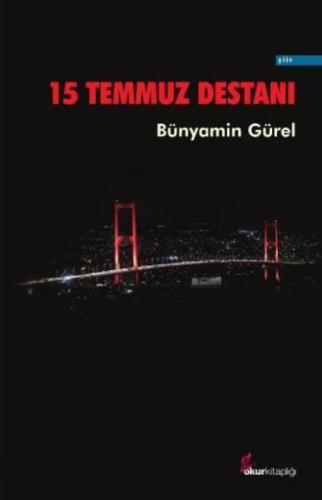 15 Temmuz Destanı | Kitap Ambarı