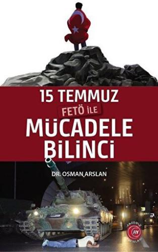 15 Temmuz Fetö ile Mücadele Bilinci | Kitap Ambarı