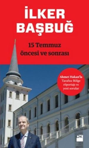 15 Temmuz Öncesi ve Sonrası | Kitap Ambarı