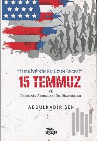 15 Temmuz ve Darbenin Ardındaki Dış Dinamikler | Kitap Ambarı