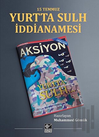 15 Temmuz Yurtta Sulh İddianamesi | Kitap Ambarı