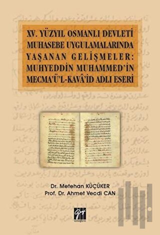 15. Yüzyıl Osmanlı Devleti Muhasebe Uygulamalarında Yaşanan Gelişmeler