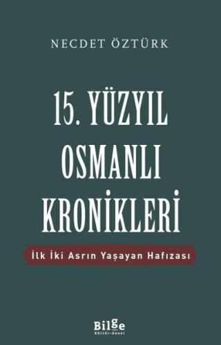 15. Yüzyıl Osmanlı Kronikleri | Kitap Ambarı