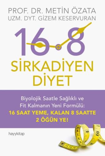 16:8 - Sirkadiyen Diyet | Kitap Ambarı