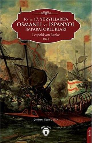 16. ve 17. Yüzyıllarda Osmanlı ve İspanyol İmparatorlukları | Kitap Am