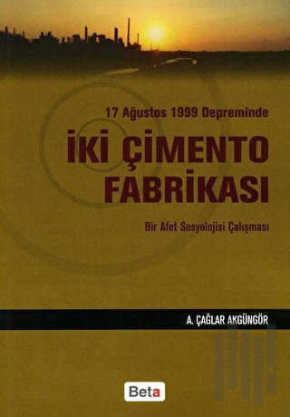 17 Ağustos 1999 Depreminde İki Çimento Fabrikası | Kitap Ambarı