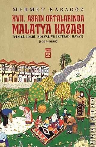 17. Asrın Ortalarında Malatya Kazası | Kitap Ambarı