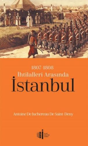 1807-1808 İhtilalleri Arasında İstanbul | Kitap Ambarı