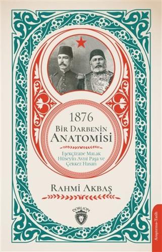 1876 - Bir Darbenin Anatomisi | Kitap Ambarı