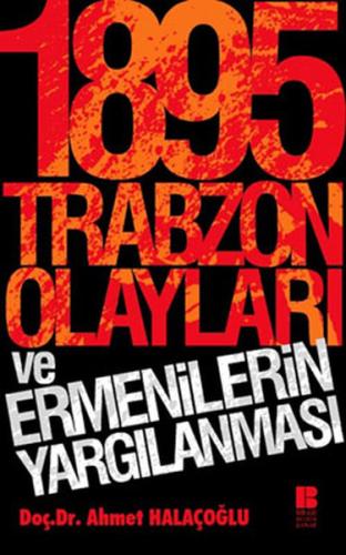 1895 Trabzon Olayları ve Ermenilerin Yargılanması | Kitap Ambarı