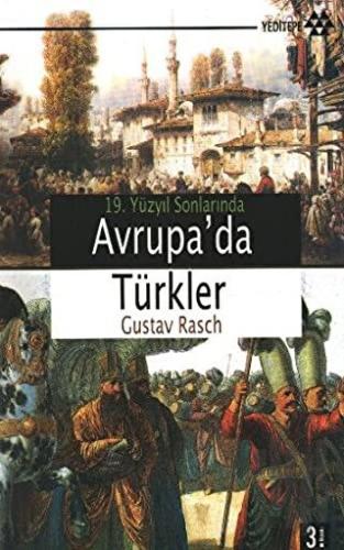 19. Yüzyıl Sonlarında Avrupa’da Türkler | Kitap Ambarı