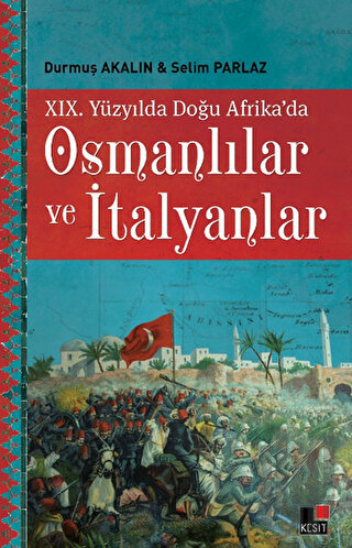 19. Yüzyılda Doğu Afrika'da Osmanlılar ve İtalyanlar | Kitap Ambarı