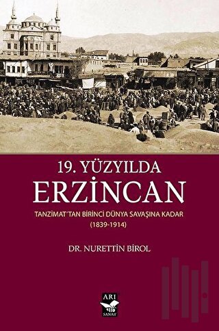 19. Yüzyılda Erzincan | Kitap Ambarı