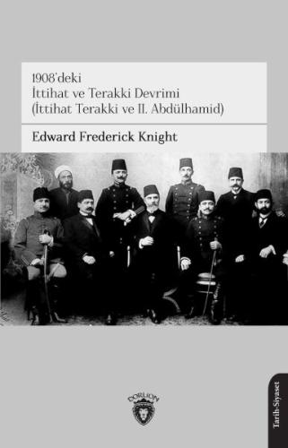 1908'deki İttihat ve Terakki Devrimi | Kitap Ambarı