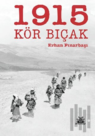 1915 Kör Bıçak | Kitap Ambarı